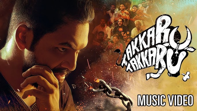 Takkaru Takkaru – Tamil Album Song | Full Review & Track Details